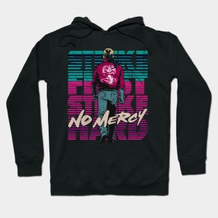 No mercy Hoodie